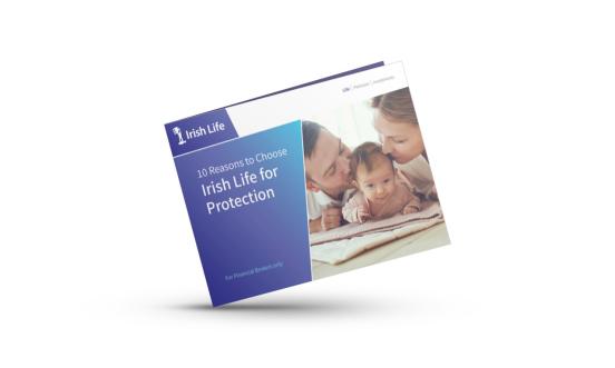 Image showing the cover page of the ten reasons to choose Irish Life for protection